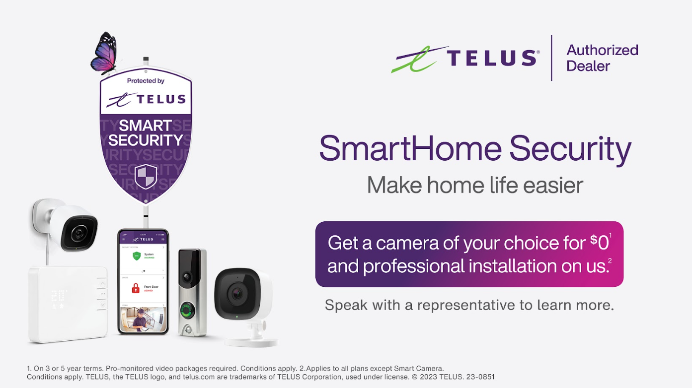 TELUS SmartHome Security. Get a camera of your choice for $0 and professional installation on us.